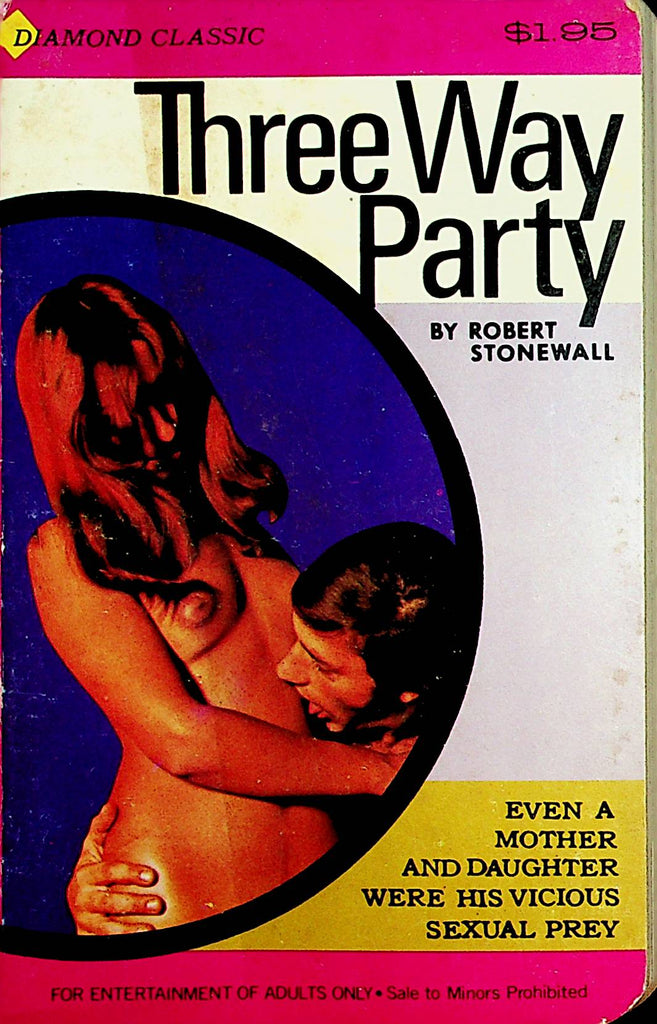 Three Way Party Novel  by Robert Stonewall  1960's  110721lm-dm