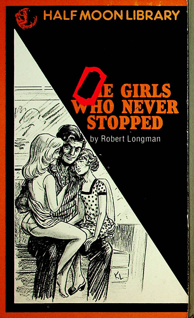 The Girls Who Never Stopped Novel by Robert Longman  1983     092421lm-dm