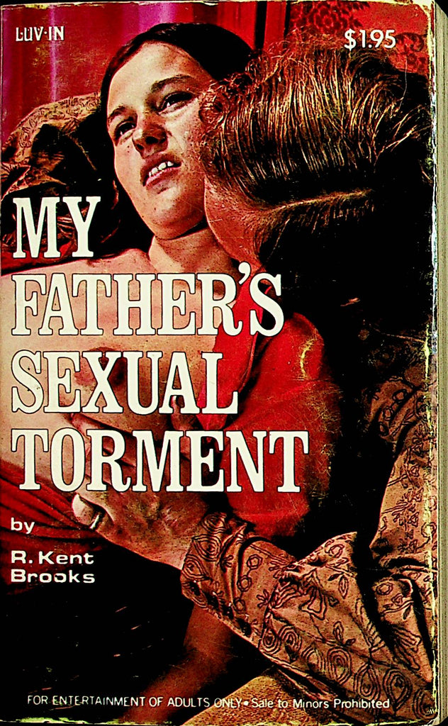 My Father's Sexual Torment Novel by R. Kent Brooks  1971 Star Distributors  110821lm-dm
