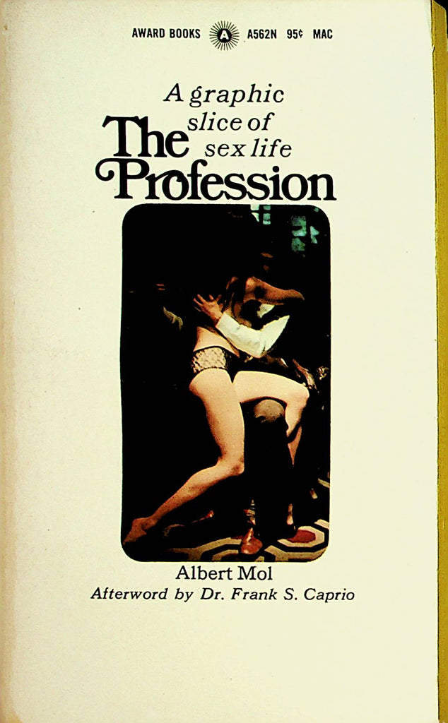The Profession Novel  A Graphic Slice Of Sex Life by Albert Mol  1970 Award Books   110521lm-dm2