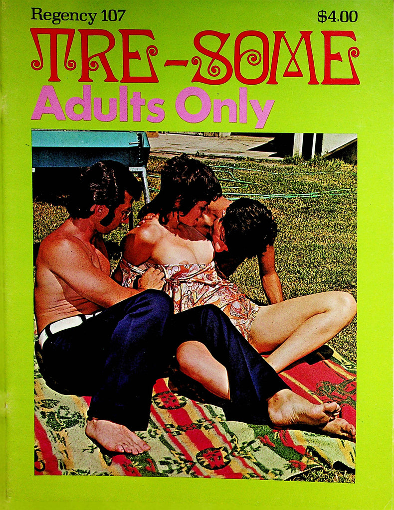 Tre-Some Magazine   Our Threesome  #107 1972  Regency   102122lm-p