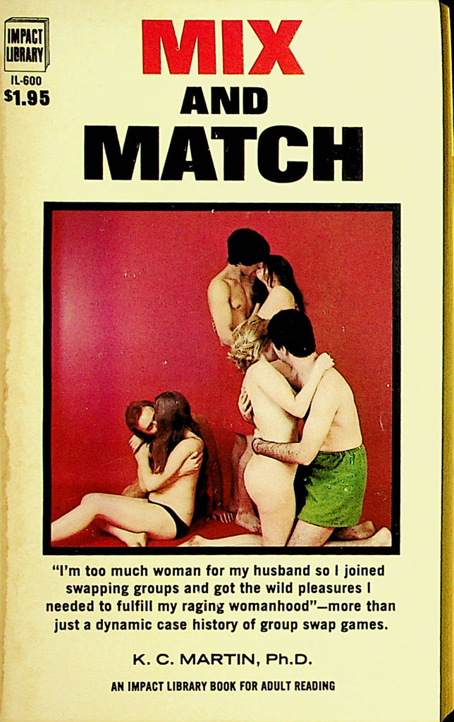 Mix And Match Adult Novel  Swapping  by K.C. Martin, Ph.D  1971     092221lm-dm
