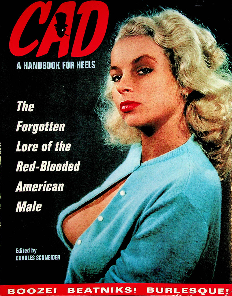 Cad A Handbook For Heels Magazine  Booze! Beatniks! Burlesque!  1992   022323lm-6