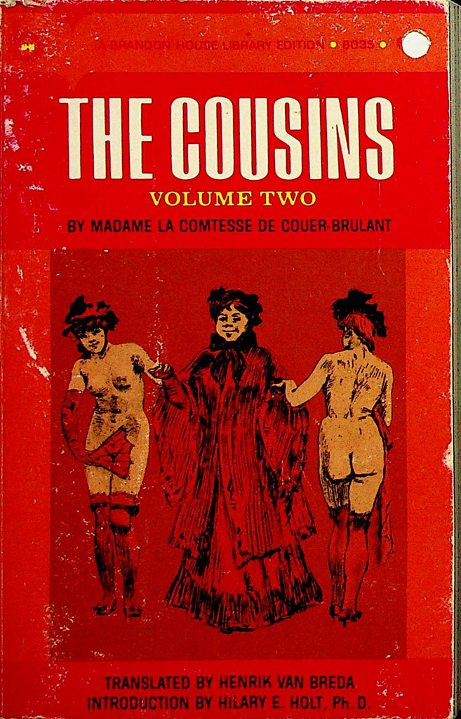 The Cousins vol.2  Adult Novel by Madame La Comtesse De Couer-Brulant  1969 Brandon House    022823lm-p2