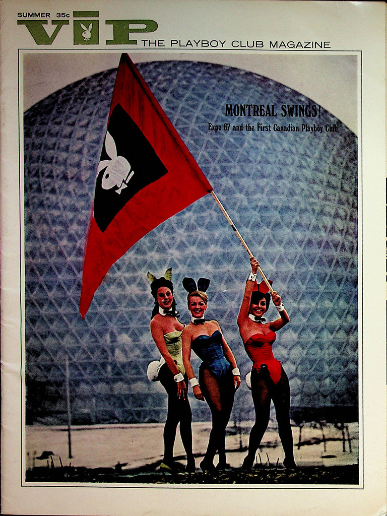 VIP Playboy Club Magazine  Montreal Swings! Expo 67 and the First Canadian Playboy Club  Summer 1967    062522lm-p