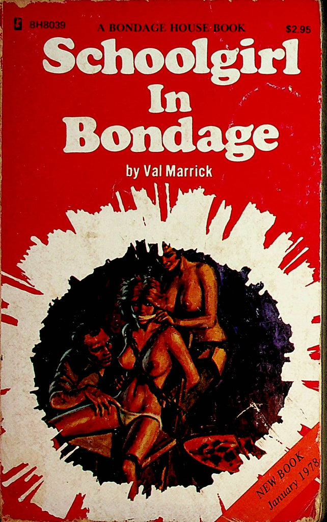 Schoolgirl In Bondage Novel by Val Marrick 1978  Bondage House Book     110621lm-dm