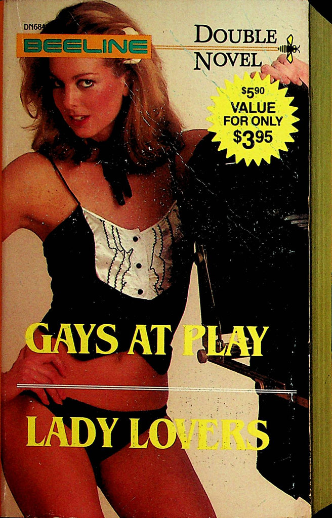 Gays At Play / Lady Lovers  Beeline Double Novel  1984   110121lm-dm