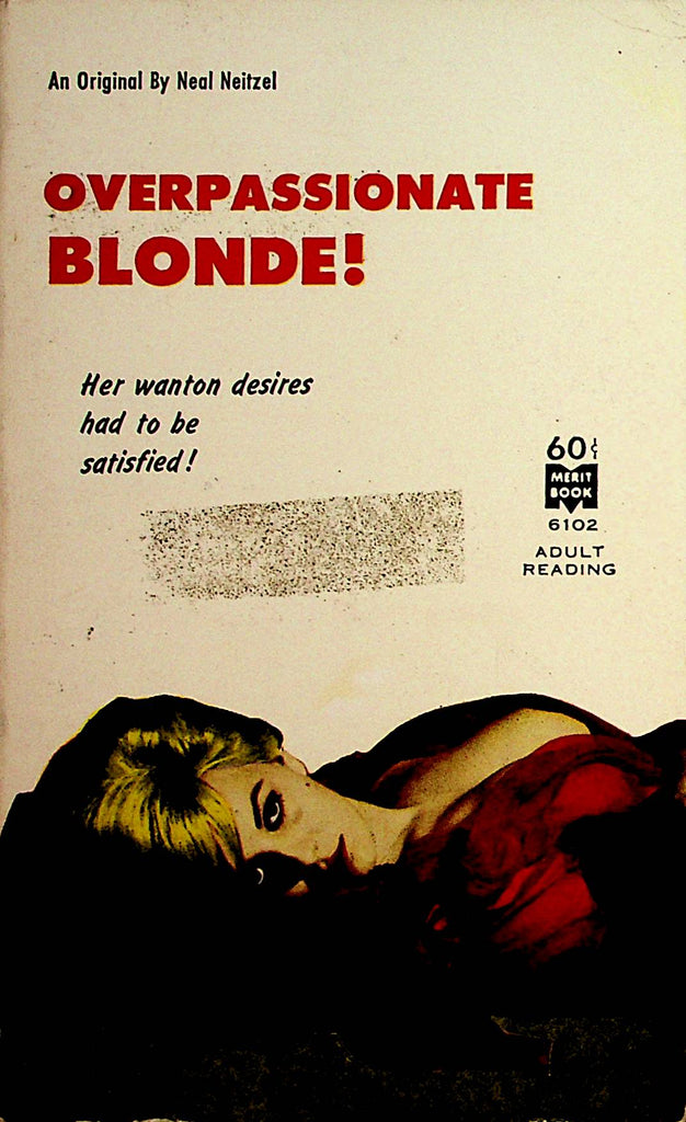 Overpassionate Blond! Novel by Neal Neitzell  Merit Book   062621lm-DM2