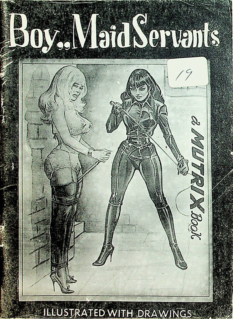 Boy,, Maid Servant Fetish Novel Illustrated With Drawings 1960's A Mutrix Book   052020lm-sh