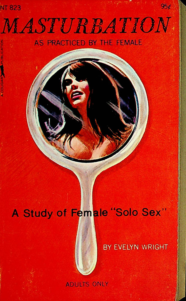 Masturbation Novel  A Study Of Female Solo Sex  by Evelyn Wright  1967   092121lm-dm