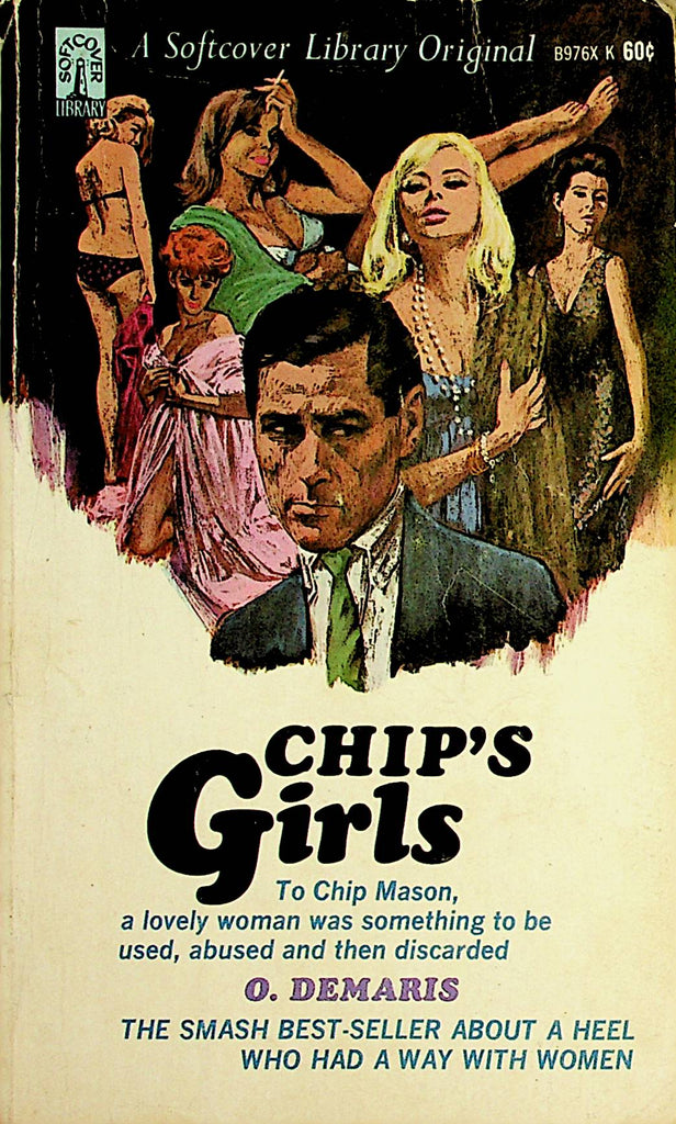 Chip's Girls Novel  by O. Demaris  1966    092421lm-dm