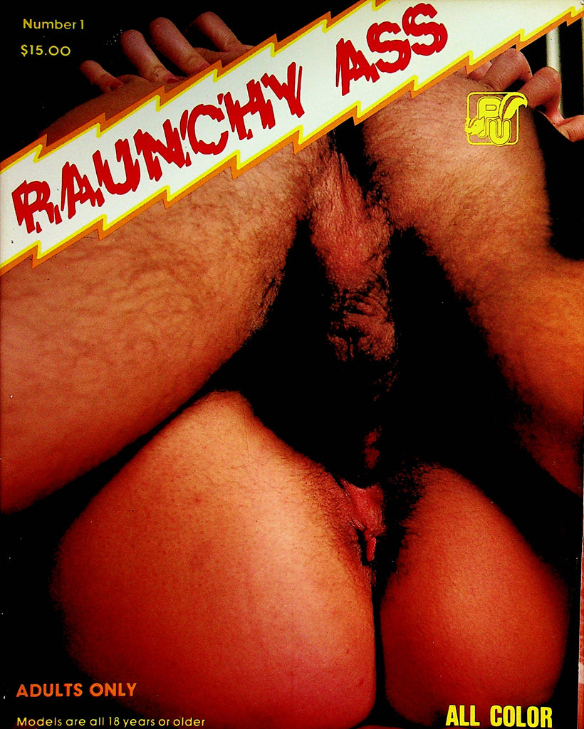 Raunchy Ass Magazine  #1  1990's      091622lm-p2
