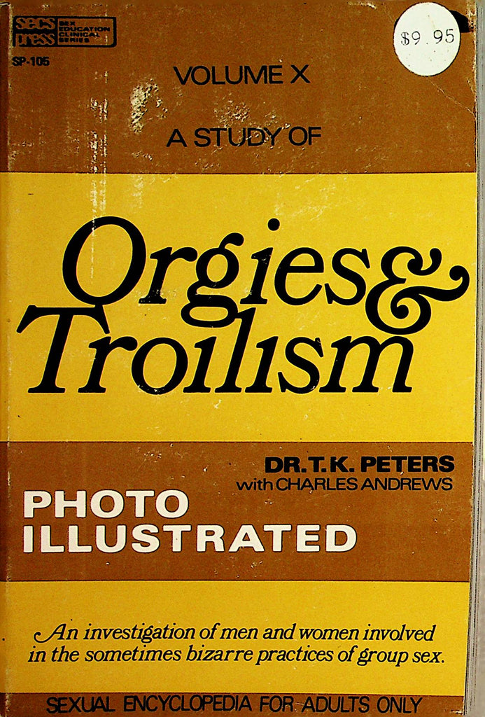 Study Of Orgies & Troilism Illustrated Book by Dr. T.K. Peters vol. X  1970's   110921lm-dm