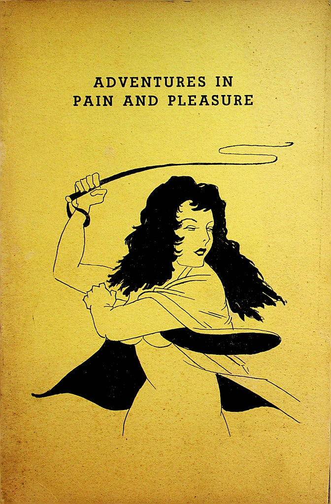 Adventures In Pain And Pleasure Adult Novel  French Translation  1960's  031323lm-p