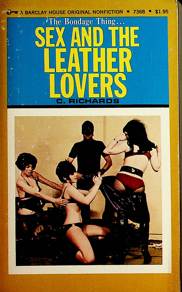 Sex And The Leather Lovers Novel  The Bondage Thing... 1973  by C. Richards     092221lm-dm2