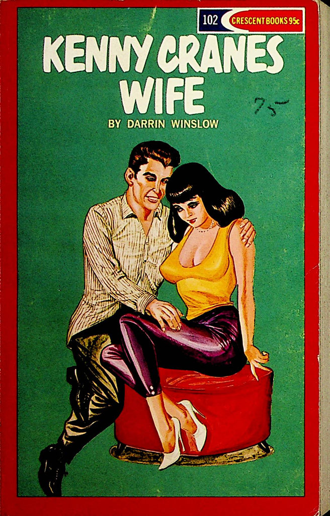 Kenny Cranes Wife Adult Novel Darrin Winslow  1966  Crescent Publications  110121lm-dm