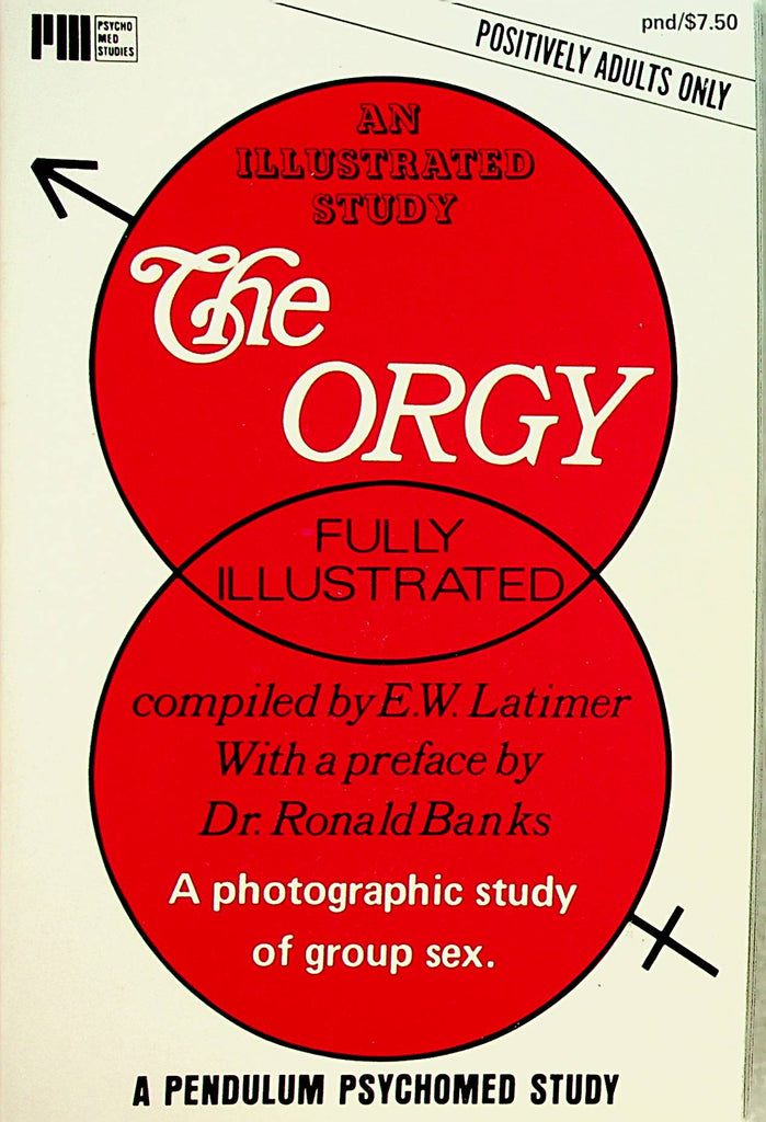 The Orgy Illustrated book by E.W. Latimer  1970 Pendulum   110921lm-dm