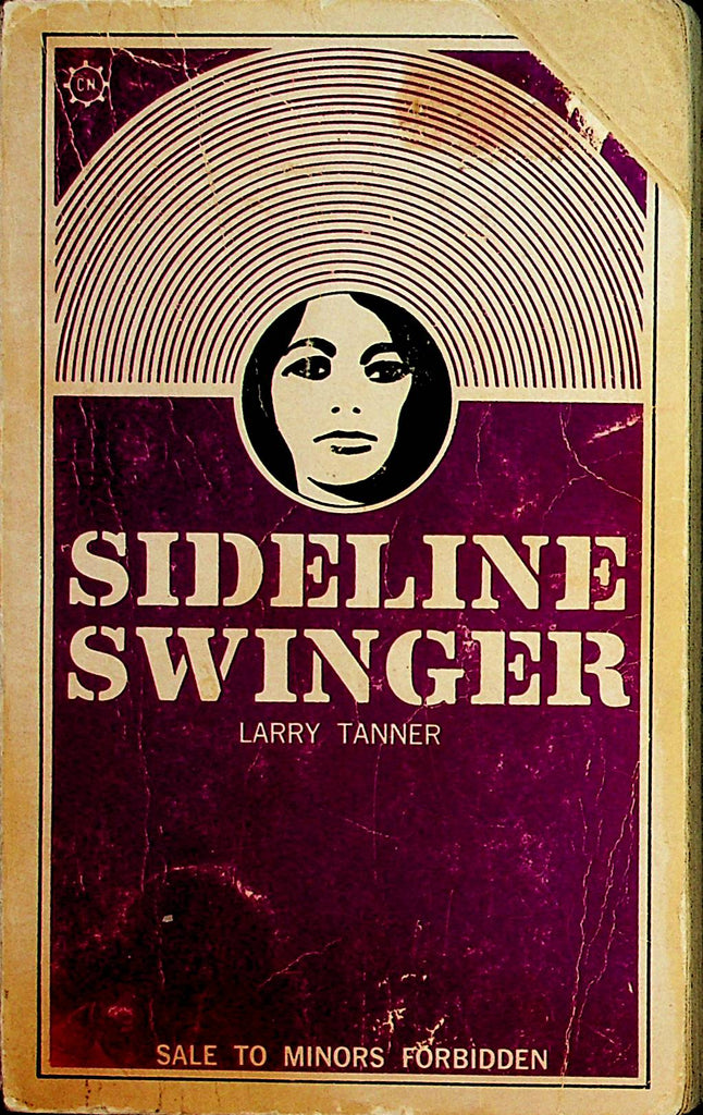 Sideline Swinger Novel by Larry Tanner  1970 Private Editions Book    110821lm-dm