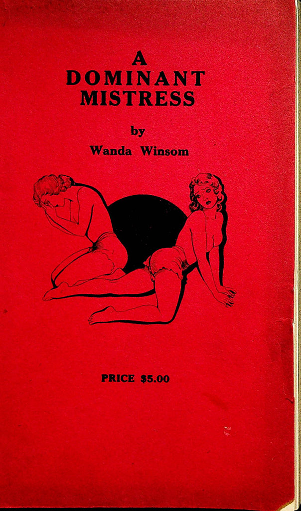 A Dominant Mistress By Wanda Winsom  Deluxe Illustrated Edition  1960's  031323lm-p