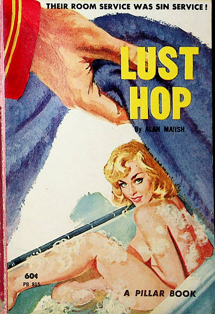 Lust Hop Novel  by Alan Marsh  1963   092421lm-dm