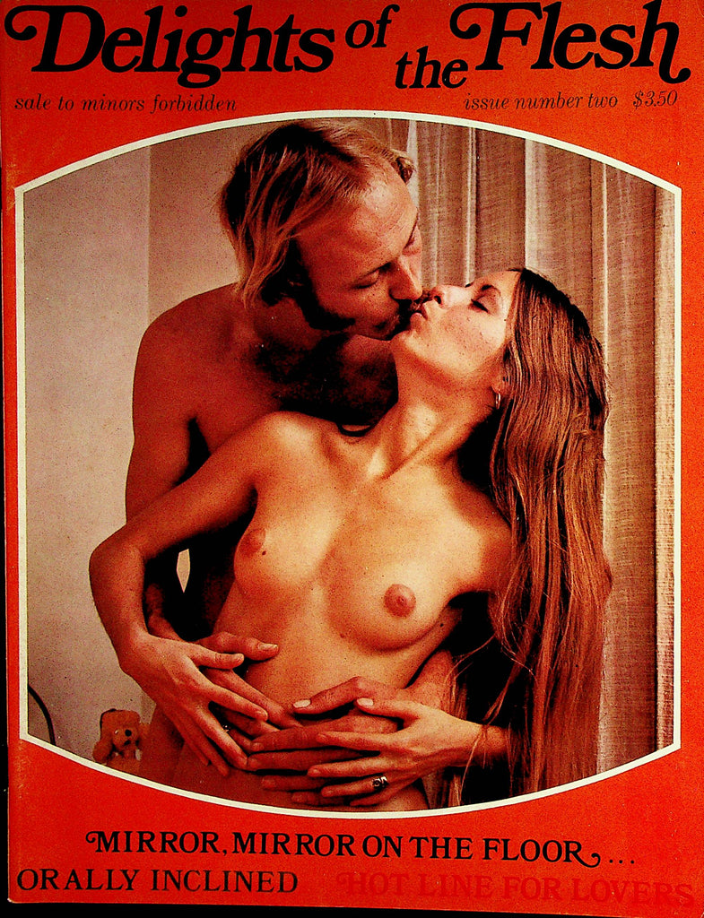 Delights Of The Flesh Magazine  Orally Inclined / Hot Line For Lovers  #2  1972     102122lm-p2