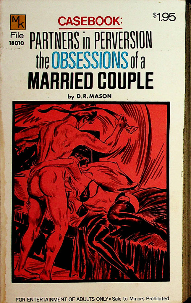 Partners In Perversion The Obsessions Of A Married Couple Novel by D.R. Mason  1971    110521lm-dm2