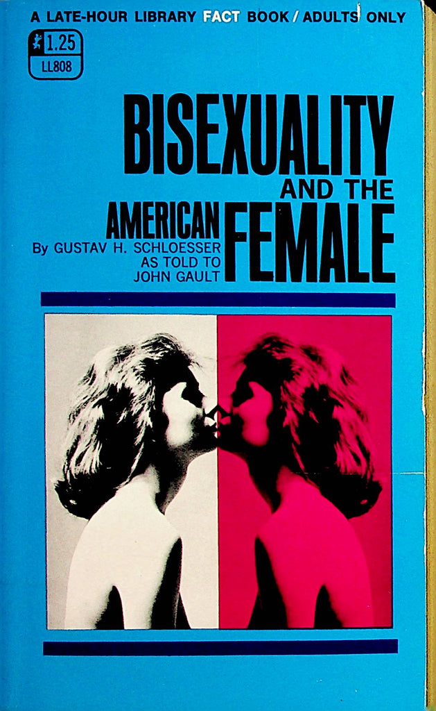 Bisexuality And The American Female Novel by Gustav H. Schloesser  1969     092221lm-dm2