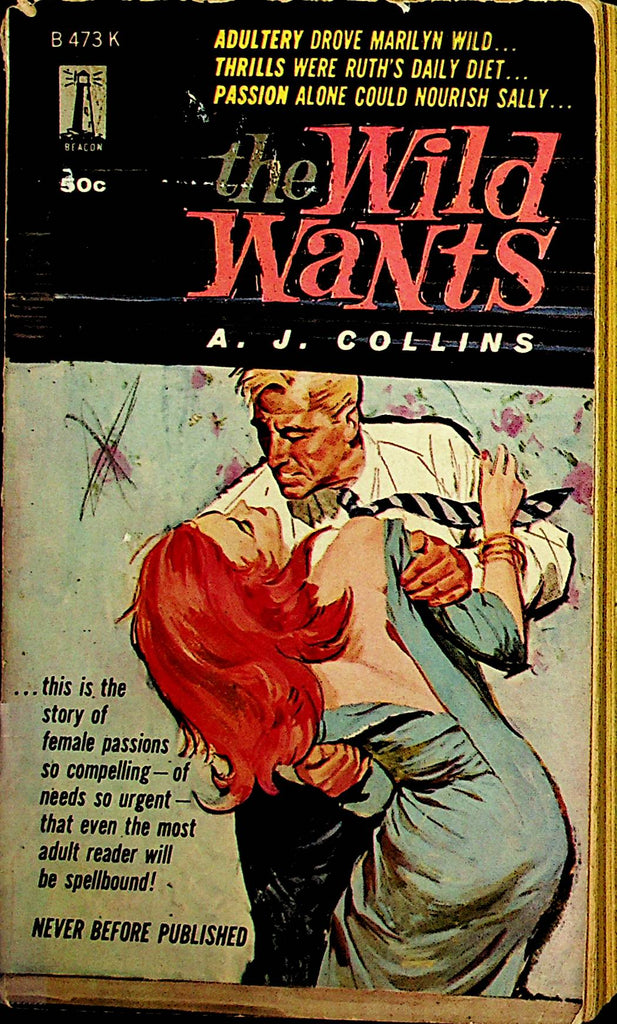 The Wild Wants Adult Novel by A.J. Collins  1962 Beacon Book   110121lm-dm