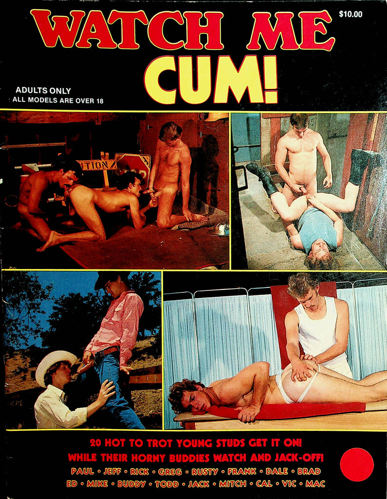 Watch Me Cum! Gay Magazine  Hot To Trot Studs Get It On!   #1 1970's    123021lm-dm