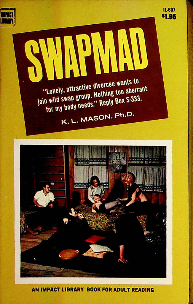 Swap Mad Novel by K.L. Mason, Ph.D  1972   092221lm-dm2