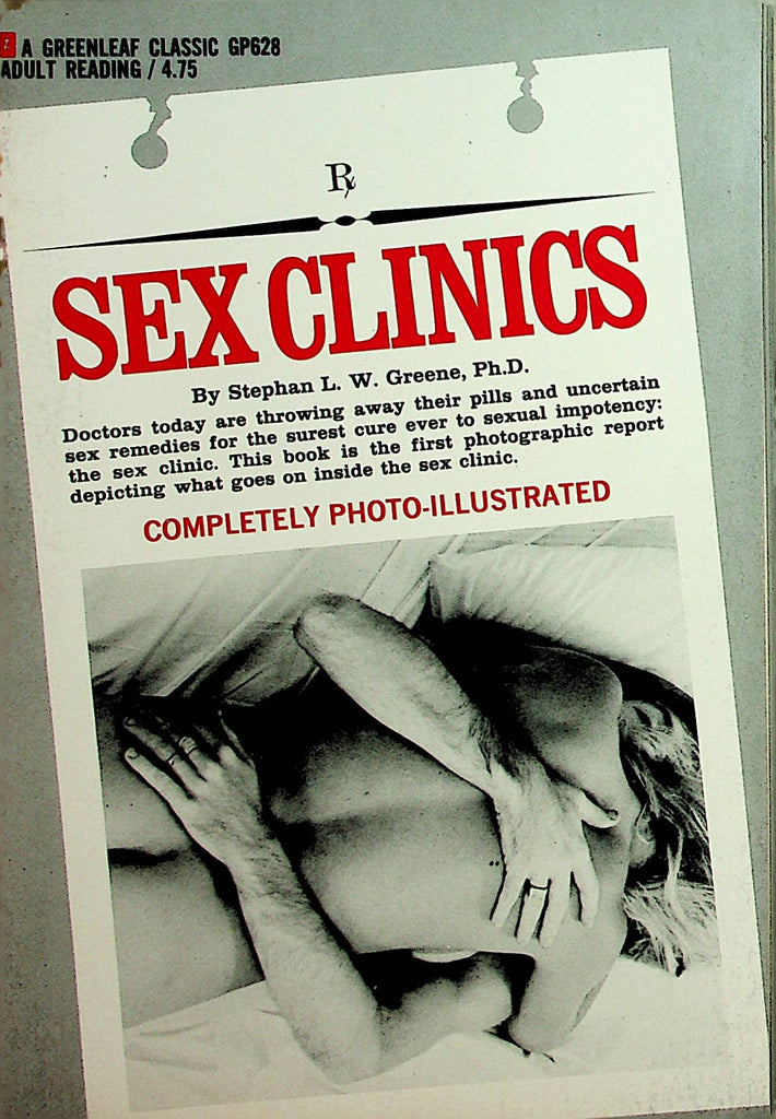 Sex Clinic Illustrated Novel by Stephan L. Greene, Ph.D.  1972 Greenleaf  112921lm-dm
