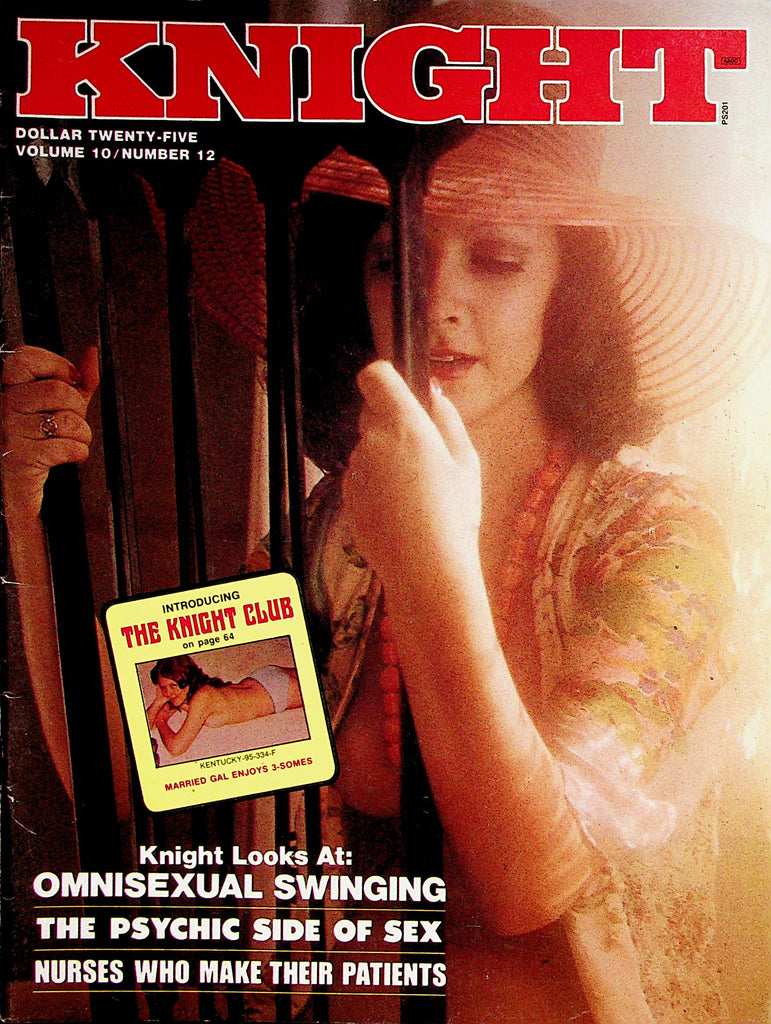 Knight Magazine  Omnisexual Swinging / Nurses Who Make Their Patients  vol.10 #12 1975     091722lm-p2