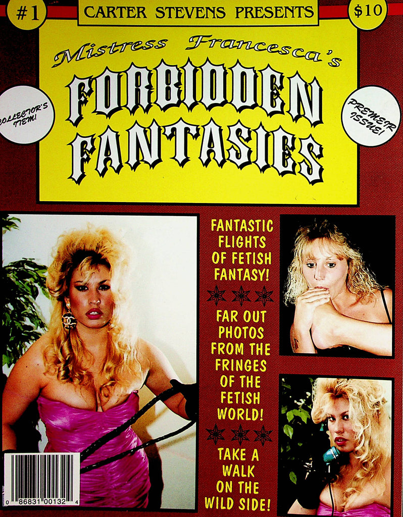 Mistress Francesca's Forbidden Fantasies Fetish Magazine  #1 1994  Premere Issue   Carter Stevens   092222lm-p
