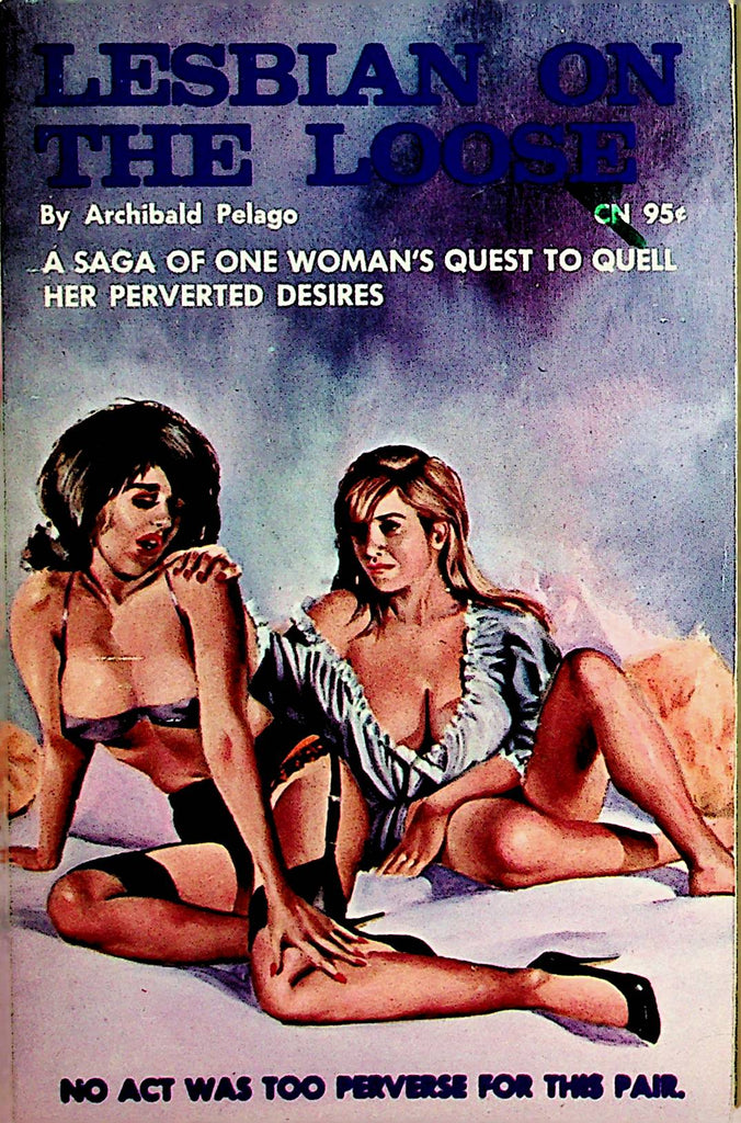 Lesbian On The Loose Novel by Archibald Pelago  1965   092421lm-dm