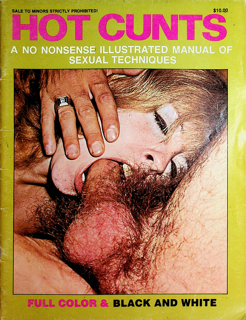 Hot Cunts Magazine  Illustrated Manual Of Sexual Techniques   1960's     121421lm-dm2