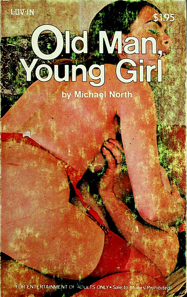 Old Man, Young Girl Novel by Michael North     110621lm-dm