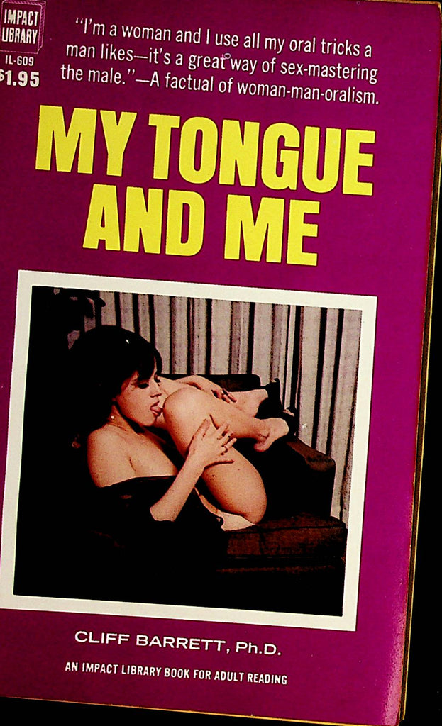 My Tongue And Me Novel  by Cliff Barrett, Ph.D   1972   092221lm-dm2