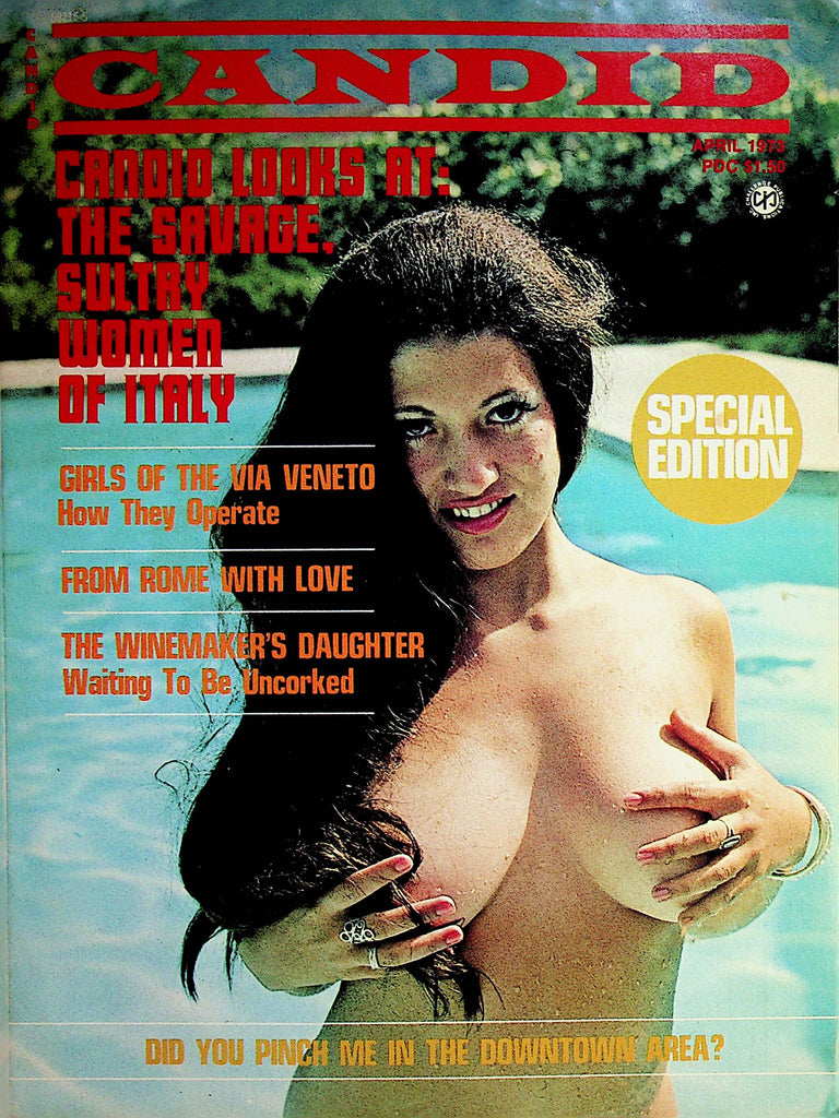 Candid Magazine   The Savage, Sultry Women Of Italy  April 1973  Special Edition    062122lm-p2