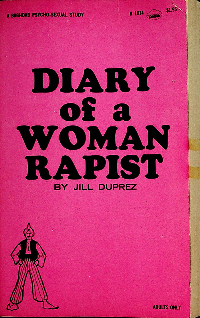 Diary Of A Woman Rapist Adult Novel by Jill Duprez   1970     092421lm-dm