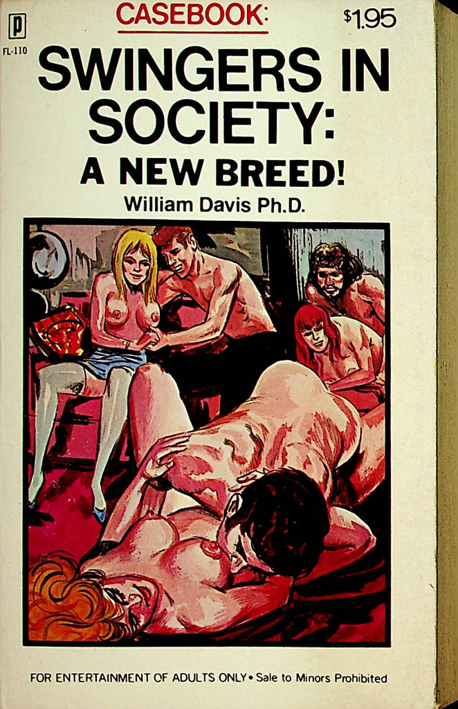 Casebook: Swingers In Society: A New Breed!  by William Davis Ph.D. 1972  092221lm-dm2