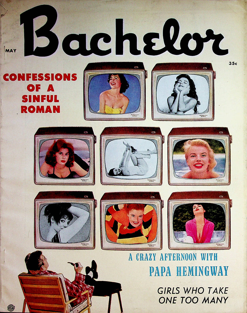 Bachelor Magazine  Tana Velya / Crazy Afternoon With Papa Hemingway  May 1957      072622lm-p