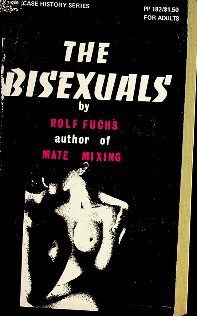 The Bisexuals Novel by Rolf Fuchs  1969 Tiger Books   110421lm-dm