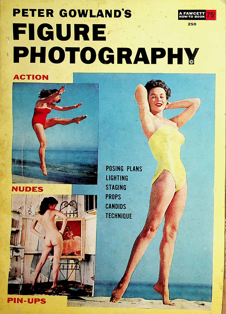 Peter Gowland's Figure Photography  Action, Nudes and Pin-Ups  #250 1956     032122lm-p3