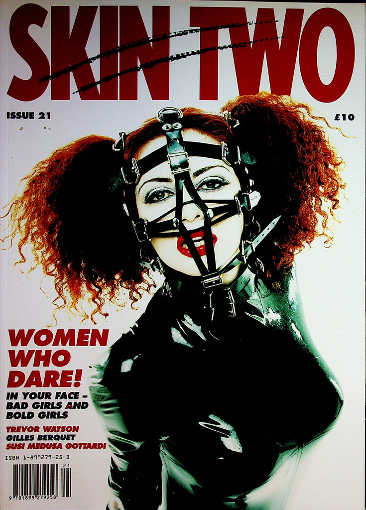 Skin Two Fetish Magazine  Women Who Dare!  Bad Girls And Bold Girls  #21  1996   071222lm-p