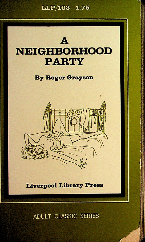 A Neighborhood Party Novel  by Roger Grayson 1968 Liverpool Library   110421lm-dm