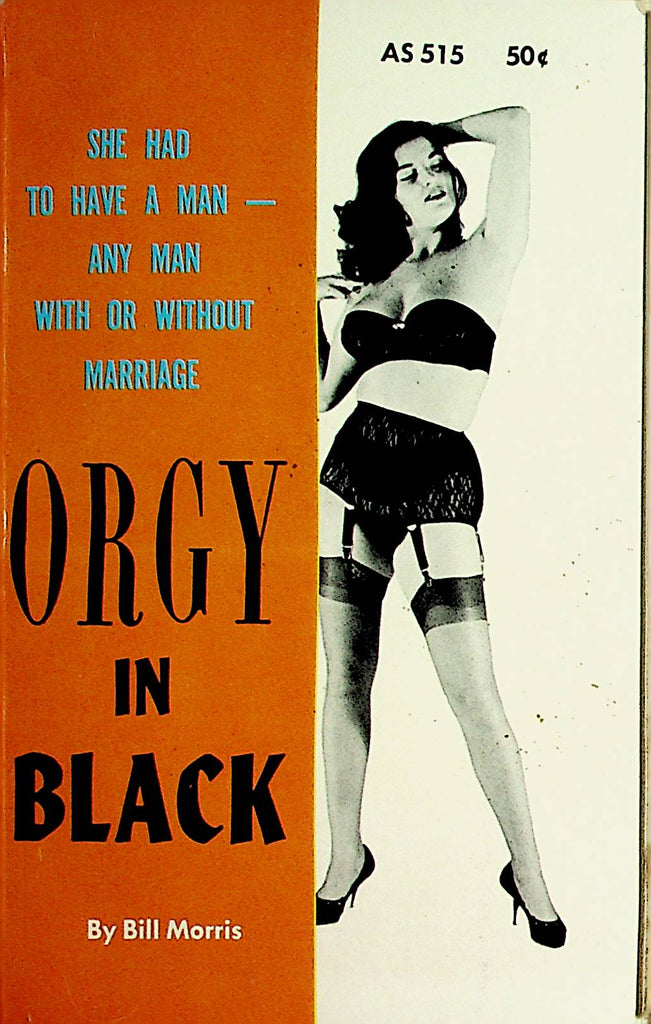 Orgy In Black Novel by Bill Morris  1962  All Star Books   110521lm-dm