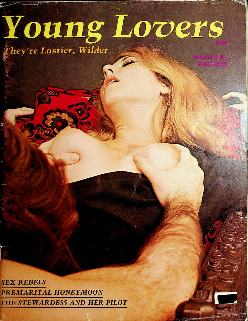 Young Lovers Magazine  They're Lustier, Wilder   1960's    18+  041420lm-sh