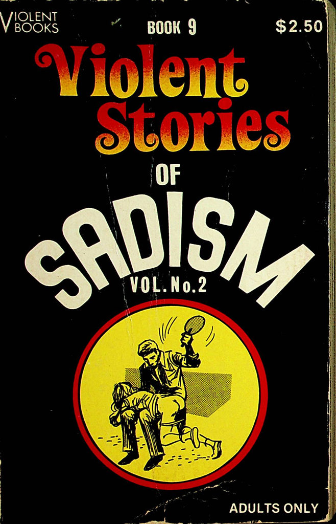 Violent Stories Of Sadism Novel  vol.2 Book 9   by Curtis Dickens   110621lm-dm