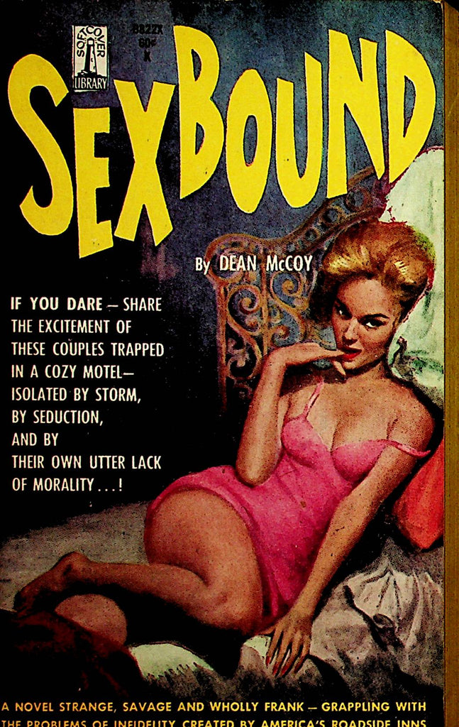 Sex Bound Novel  by Dean McCoy  1961 Softcover Library        110521lm-dm