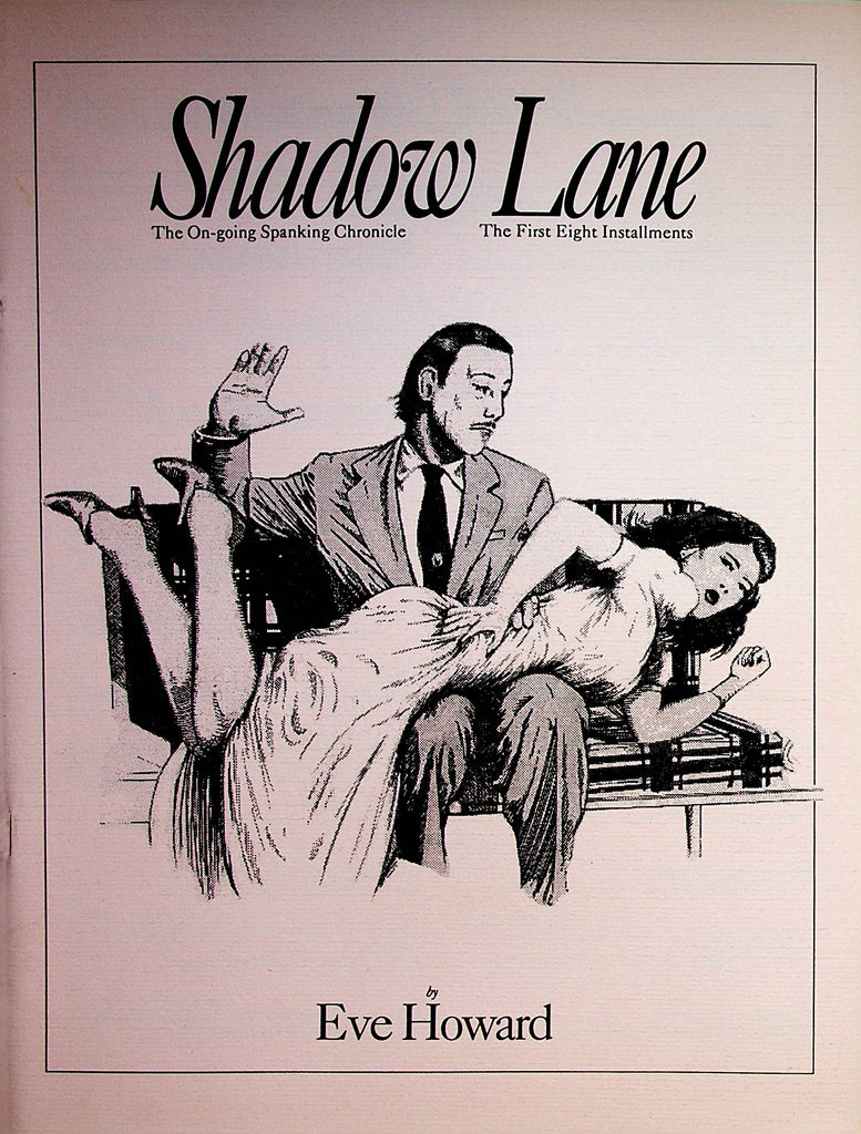 Shadow Lane The On-going Spanking Chronicle  The First Eight Installments by Eve Howard  1987   071122lm-p2